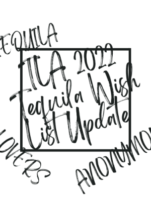 Tequila Wish List