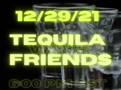 Tequila With Friends- Toast To The New Year