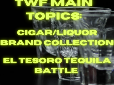 Tequila With Friends- Favorite Brand Of Cigar/Liquor Collection, Mack Brewing Co, My El Tesoro Collection Podcast Episode